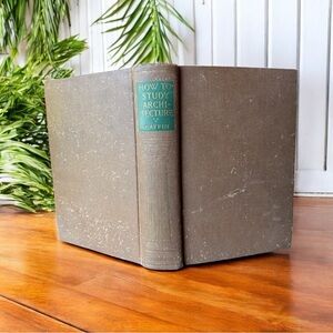 Vintage 1937 How to Study Architecture by Charles H. Caffin - Illustrated